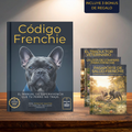Código Frenchie (Guía de Salud y supervivencia + 3 Bonus de regalo)